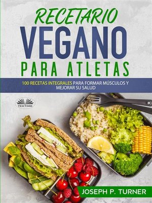 Recetario Vegano Para Atletas - ebook